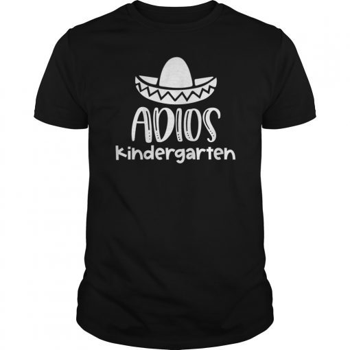 Kids Adios Kindergarten Shirt Last Day of School Shirt for Kids