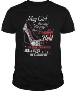 May Girl T-Shirt Slays Prays Beautiful Women Birthday Gifts