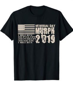 Memorial Day Murph Shirt