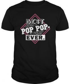 Best Pops Ever Tee Shirts Father’s Day Gift Shirt