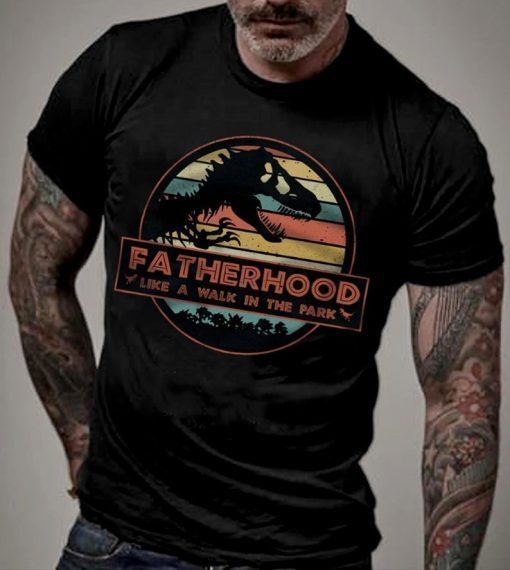 Mens Fatherhood Like A Walk In The Park Jurassic Park Abadass Dad Father T-shirt