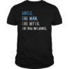 Mens Uncle The Man The Myth The Bad Influence TShirt Uncle Gift