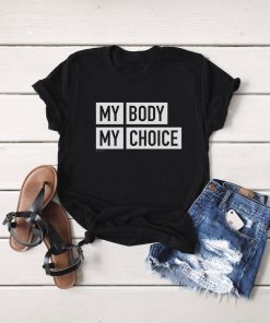 My Body My Choice Eco-Friendly Graphic Tees, Unisex T-shirt, Organic Cotton