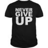 Never Give Up A Shirt for Soccer And Sports Players