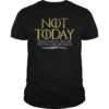 Not Today Death Dagger Gift for Men and Women T-Shirt