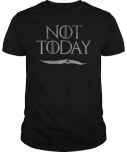 Not Today Death GOT T-Shirt