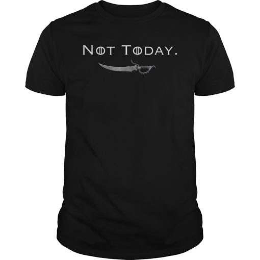 Not Today Death Valyrian Dagger No One T-Shirt