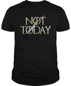 Not Today Death Valyrian Dagger No One T-Shirt Men Women