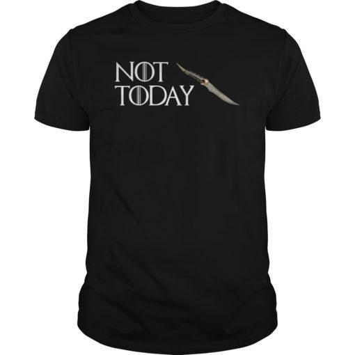 Not Today GOT Arya Cool Shirt