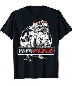 Papasaurus T shirt T rex Papa Saurus Dinosaur Dad Daddy Men
