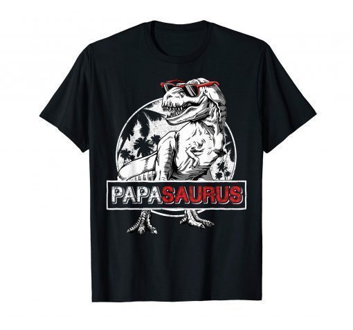 Papasaurus T shirt T rex Papa Saurus Dinosaur Dad Daddy Men