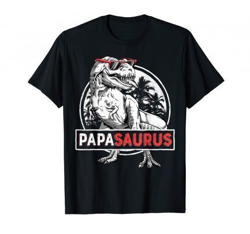 Papasaurus T shirt T rex Papa Saurus Dinosaur Men Dad Daddy