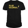 Play Gloria Hockey Shirt