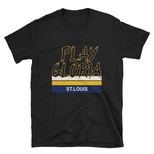 Play Gloria St. Gloria Blues Shirt, St. Louis Blues, Mens Blues Shirt, Ladies Blues Shirt