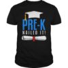 Pre K Nailed It T-Shirt