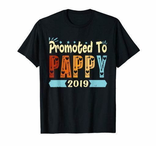 Promoted To Pappy 2019 Shirt Father's Day Gift T-Shirt