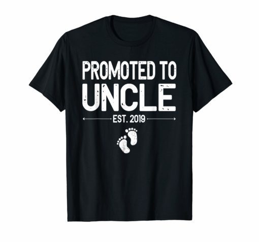 Promoted To Uncle Est 2019 Shirt First Time New Fathers Day