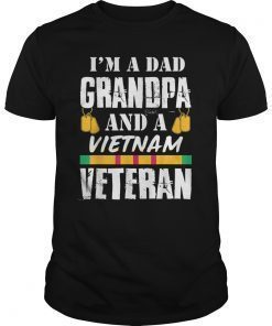 I’m A Dad A Papa And A Vietnam Veteran T-Shirts