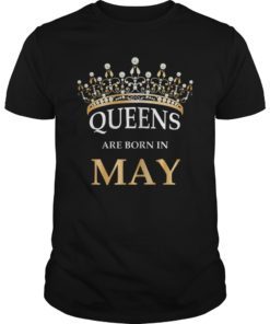 Queens Are Born In May T-Shirt - Girls Birthday Gift Shirt