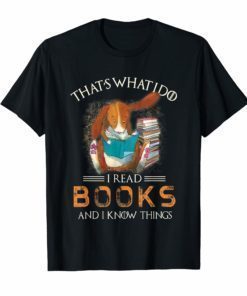 RABBIT That's what i do I READ BOOKS AND I KNOW THINGS TShirt