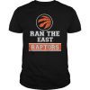 Raptors Ran The East T-Shirt