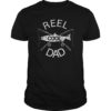 Reel Cool Dad T-Shirt Fishing Father's Day Papa Daddy Gift