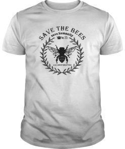 Save the bees save humanity T-shirt