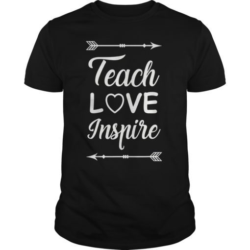 Teach Love Inspire Graphic Teacher Tee Shirt