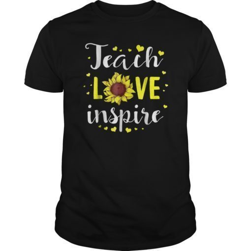 Teach Love Inspire Teacher Teaching T-Shirts