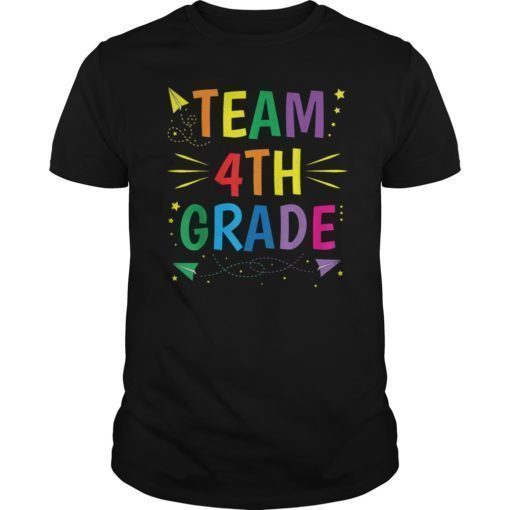 Team 4th Grade Shirt Fourth Grade Teacher Kids Tee Gift
