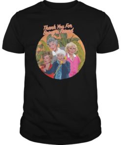 Thank You For-Being A Golden Friend Girls TShirts