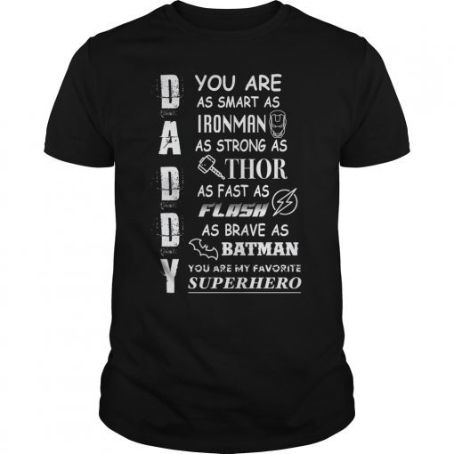 Mens DAD You Are My Favorite Superhero Tee Shirt