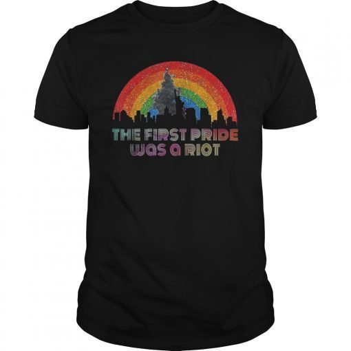 The First Gay Pride Was a Riot LGBT Tee Shirt