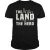 The Land vs The Herd T-Shirt
