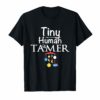 Tiny Human Tamer TShirt Funny Daycare Teacher or Mom