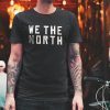 Toronto Raptors We The North Tee Shirt