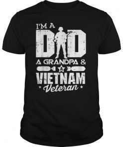 Vietnam Veterans Clothes I’m a Dad Grandpa Patriotic Gifts