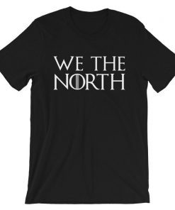 We The North Shirt Canada Toronto Raptors Unisex Tee Shirts