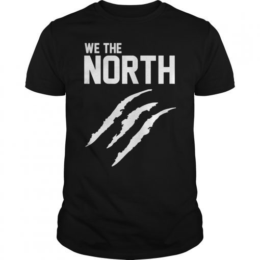 We The North Toronto Canada Basketball Shirt Men Women Kids Tee