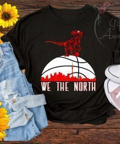 We the north T-rex Basketball Club t-shirt men women