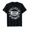 When It Gets Hot My Top Comes Off T-Shirt Jeep Gift