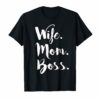Wife Mom Boss Wifey Shirt Lady T-shirt Tee