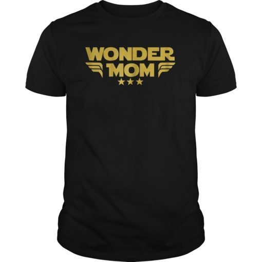 Wonder Mom Mother T Shirt Gift For Mama
