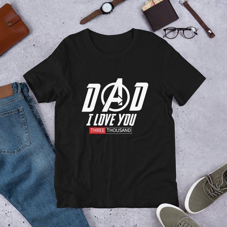 dad i love you 3000 T shirt - Disney Marvel Avengers Iron Man 3000 Dad I love you 3000, Father's 