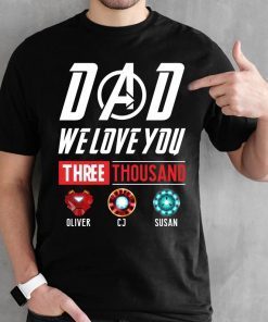 I Love You 3000 Shirt