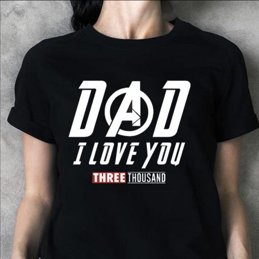 I Love You 3000 Shirt