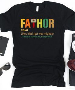 Fa Thor Shirt Fathers Day Gift Fathers Day T Shirt Fathor T Shirt