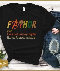 Fa Thor Shirt Fathers Day Gift Fathers Day T Shirt Fathor T Shirt