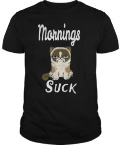 mornings suck tee shirts