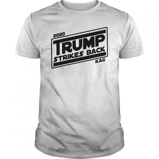 2020 TRUMP STRIKES BACK KAG Political T-Shirt